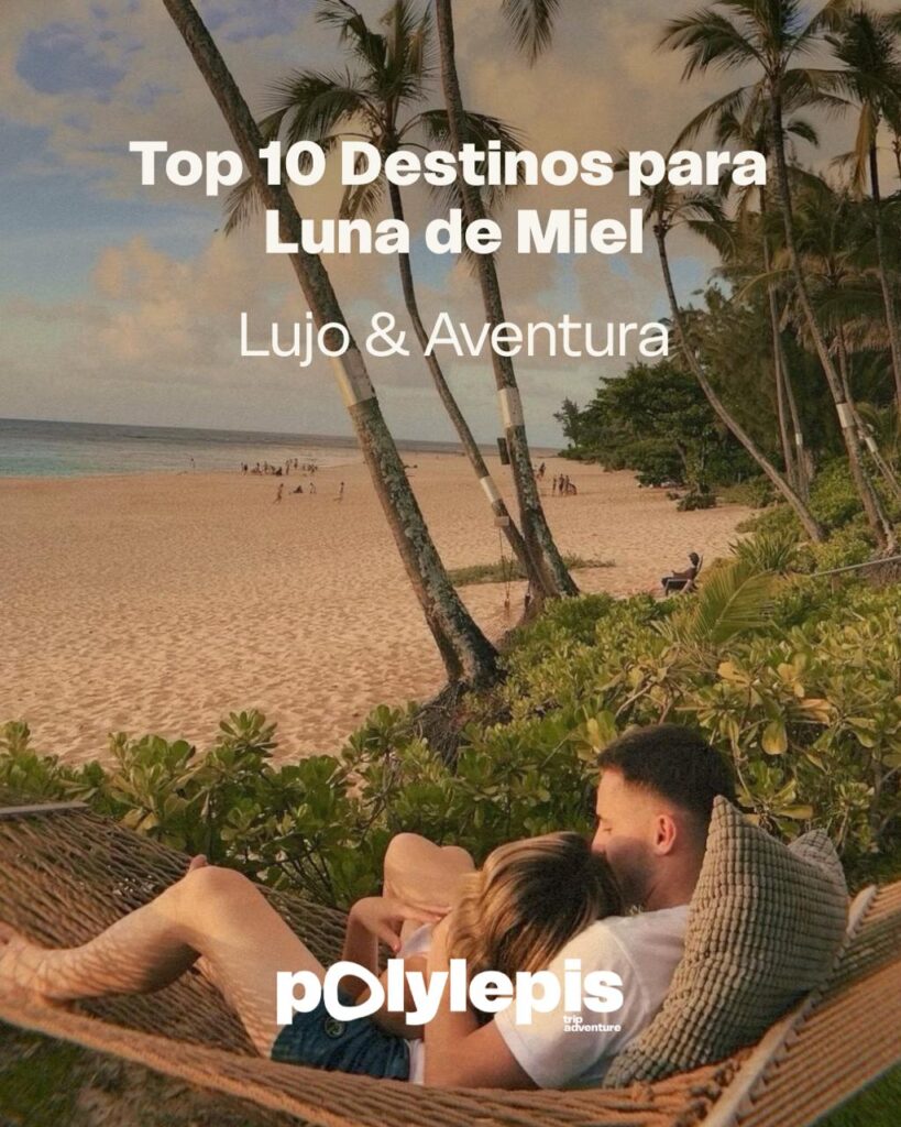 Luna de Miel 2026 Lujo y Aventura WhatsApp Image 2026 01 26 At 23.47.25 819x1024